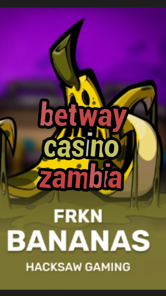 betway casino zambia-budgetcasinoroyale.3xn3u5udepyz9m9w5iat.com